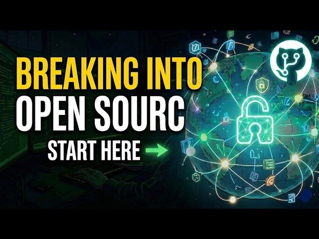Breaking Into Open Source | Your First Contribution Starts Here ")
