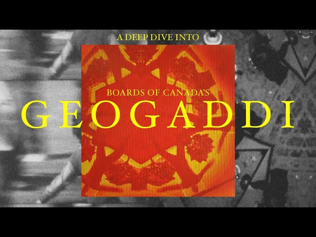 The Most Mysterious Electronic Album Ever Made | A Deep Dive Into Geogaddi (Boards of Canada)