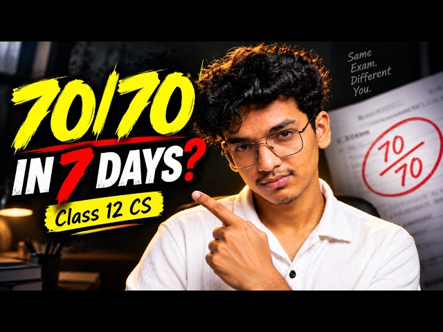 How to Score 70/70 in Class 12 CS Half-Yearly | 7-Day Strategy