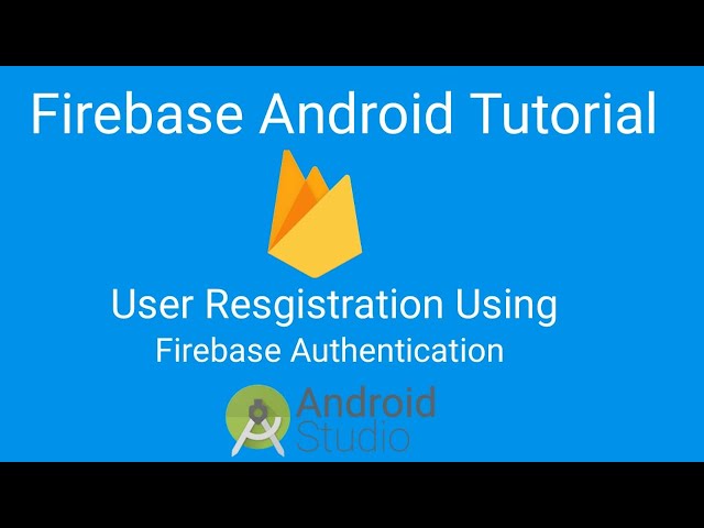 Login & Register Android App Using Firebase | Android Studio Authentication Tutorials