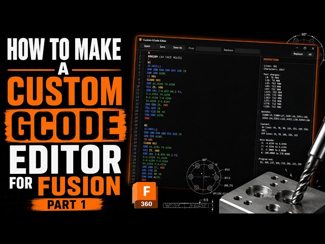 HOW TO MAKE A CUSTOM GCODE EDITOR FOR FUSION PART 1
