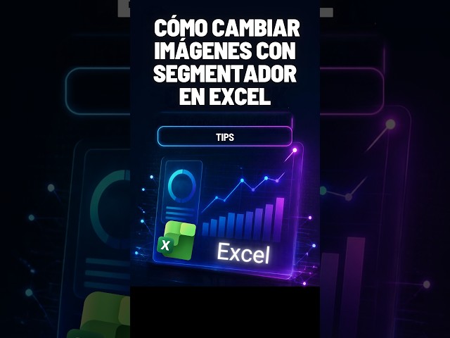 Cómo cambiar imgánes con segmentador en Excel. #dashboard #excel