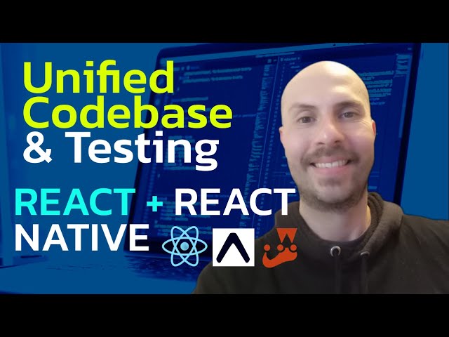React and React Native: Build Cross-Platform Apps with Unified Code & Testing!
