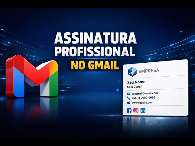 Como Criar Assinatura Profissional no Gmail ( PASSO A PASSO RÁPIDO! )