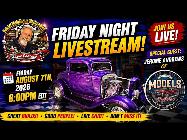 Friday Night LiveStream August 7th, 2026 With Special Guest: Jerome Andrews of 'Models By Roni'