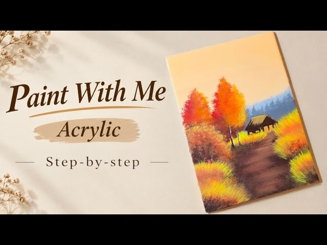 Cozy Autumn Landscape in Acrylic |  Step by Step