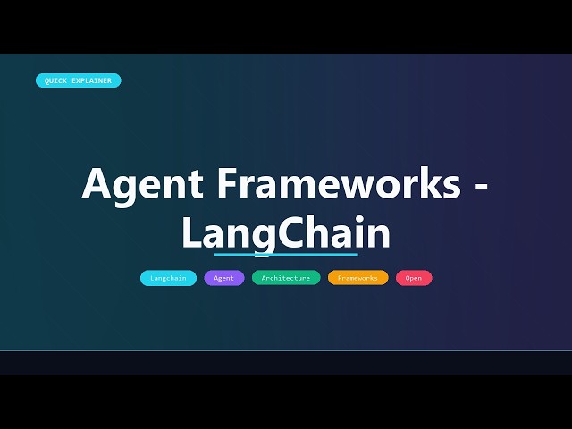 Agent Frameworks - LangChain