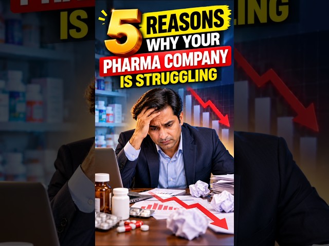 5 Reasons, Why your Pharma Company is Struggling | Pharma Business Strategy