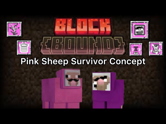 BlockBound - Pink Sheep (ExplodingTNT) | Survivor Concept