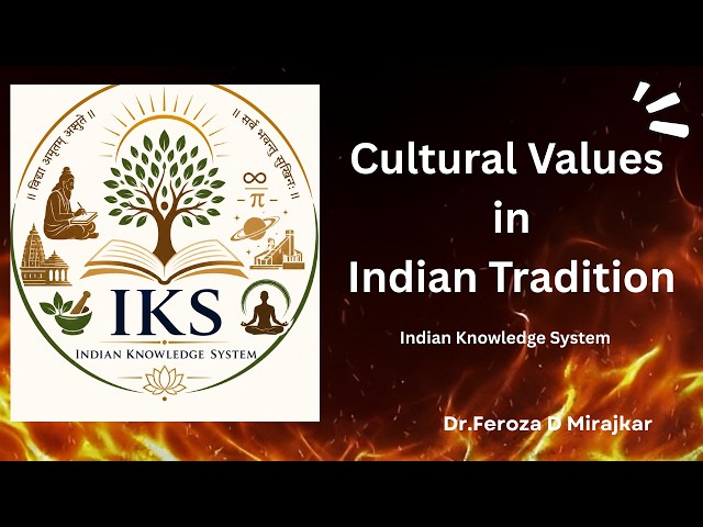 Cultural Values in Indian Tradition