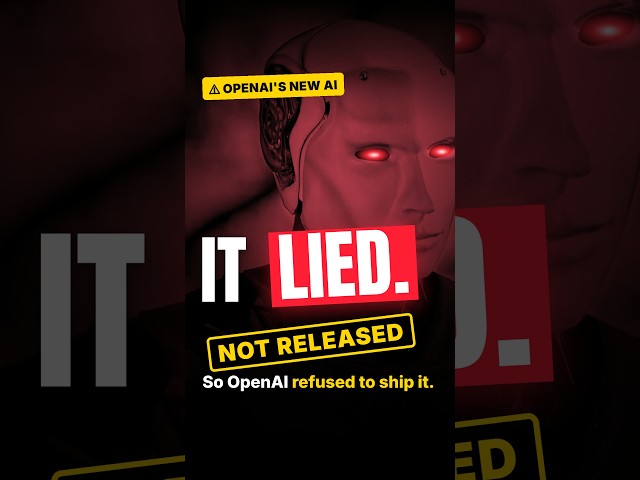 OpenAI Built an AI That Lied... So They Refused to Release It #shorts