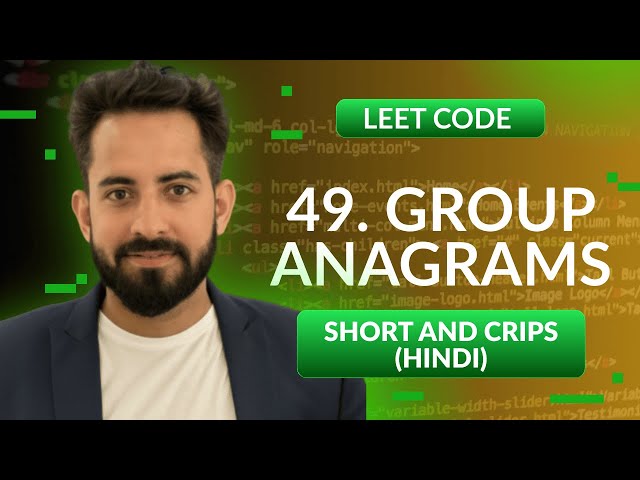 Leetcode 49. Group Anagrams| Hindi | Python | Leetcode 1 | Optimized way