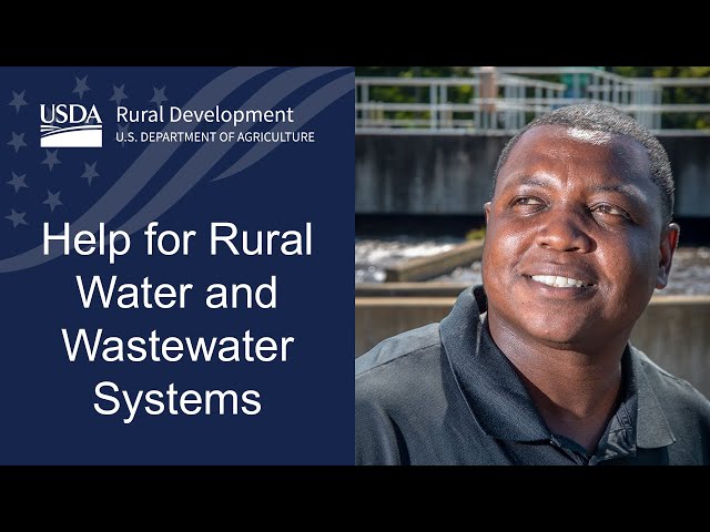 USDA Rural Development’s Water and Wastewater Systems – Help for Rural Communities