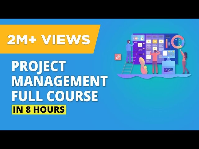 Project Management Full Course In 8 Hours | Project Management Training | Simplilearn