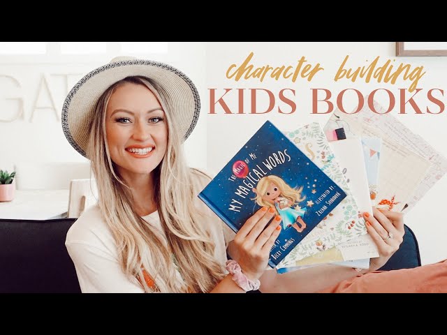 7 Character Building Books For Kids | Inspiring & Empowering Children's Books