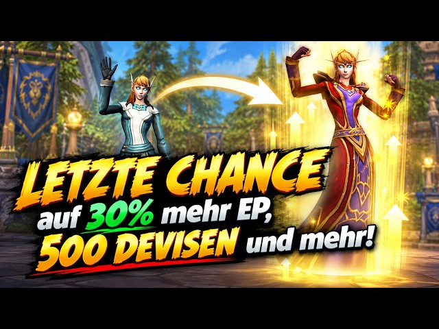 LAST CHANCE! Only now: 30% more XP, 500 free Trader's Tender, and more in WoW: The War Within!