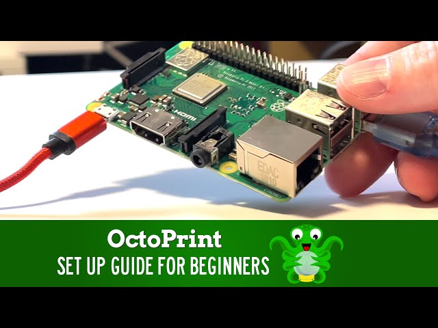 OctoPrint for 3D Printing - A Simple Set Up Tutorial