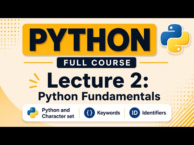 Python Character Set, Keyword, Identifier | Lecture-2 |Python Programming. | Coding Success By Ankur