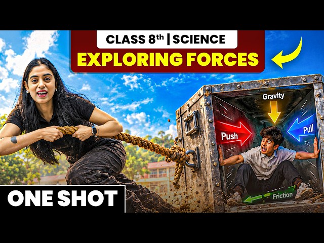 Exploring Forces in One Shot 🔥 | Class 8th Science Chapter 5 | Samridhi Sharma
