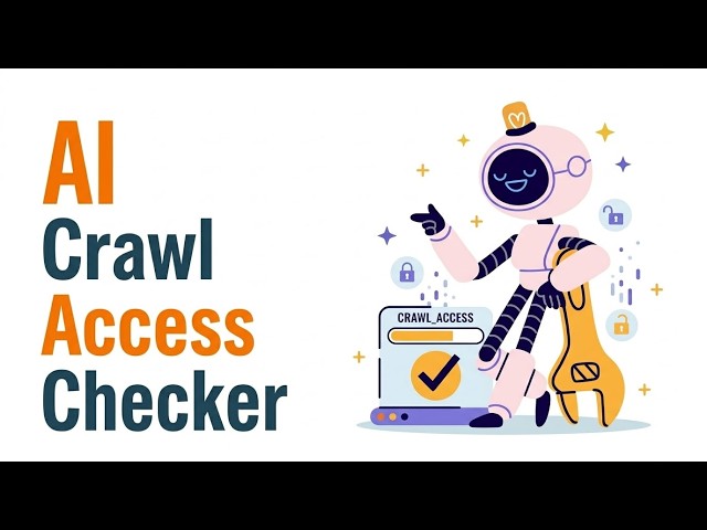 AI Crawl Access Checker | Can ChatGPT and Perplexity Actually Crawl your Website?