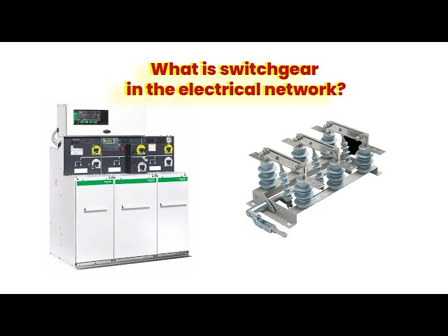 What is Switchgear in the electrical network?