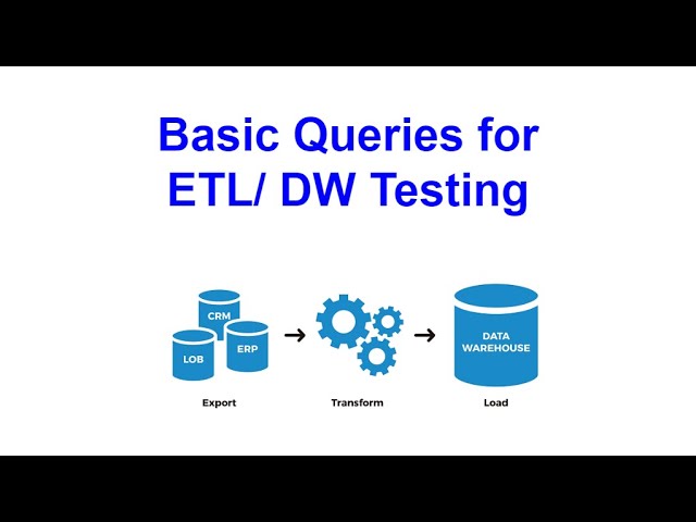 Basic queries for ETL / Data Warehousing Testing