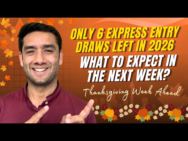 Canada's Thanksgiving Week will be GREAT FOR EXPRESS ENTRY? | Express Entry Predictions