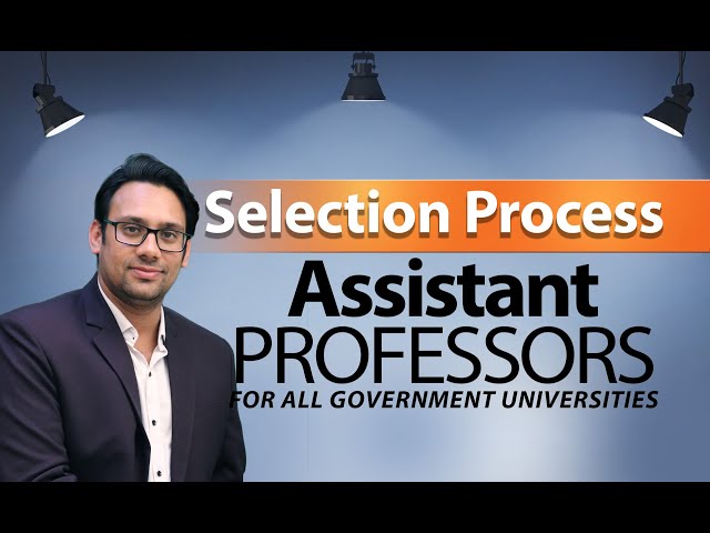 Assistant Professors की चयन प्रक्रिया