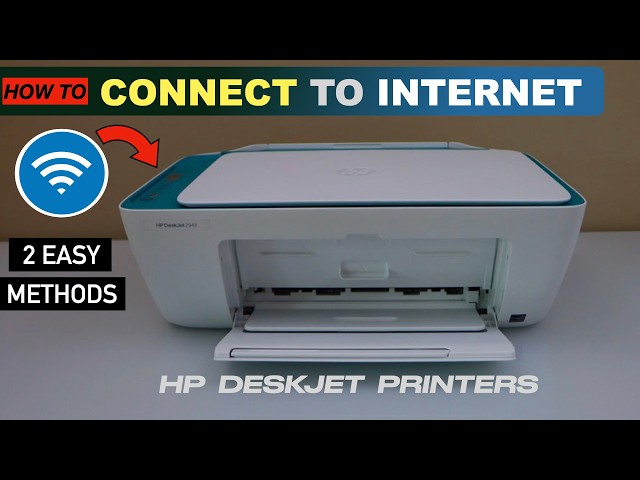 How to Connect HP DeskJet Printer to Internet