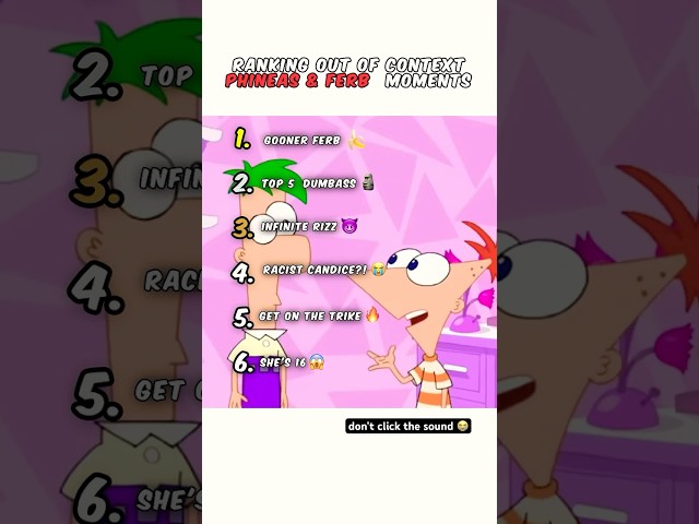 Ranking Phineas and Ferb Moments π₯