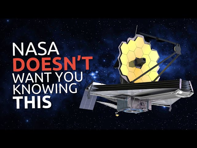 The SHOCKING Truth About the James Webb Telescope