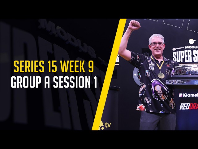 THE CHAMPION RETURNS! 🥇🤫 | Live Darts |  Series 15  Week 9 | Group A Session 1