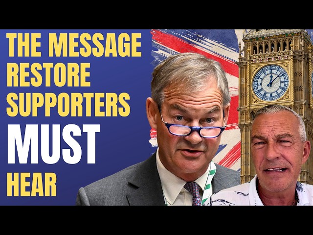My message to Restore Britain supporters