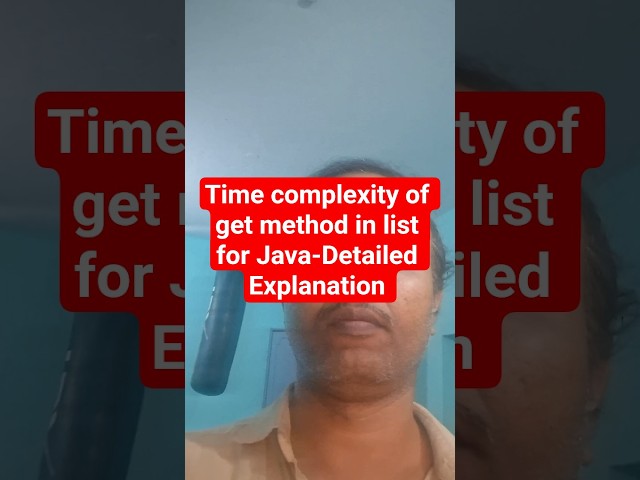 what is time complexity of get method for List in selenium and Java? #interviewquestions #automation