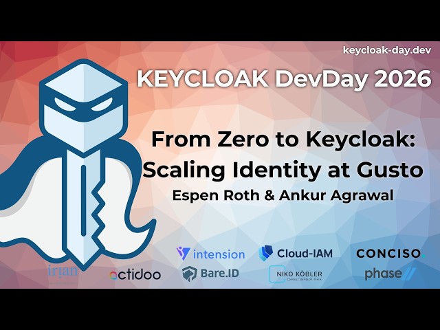 #KEYCLOAK DevDay 2026: From Zero to Keycloak: Scaling Identity at Gusto | Espen Roth & Ankur Agrawal
