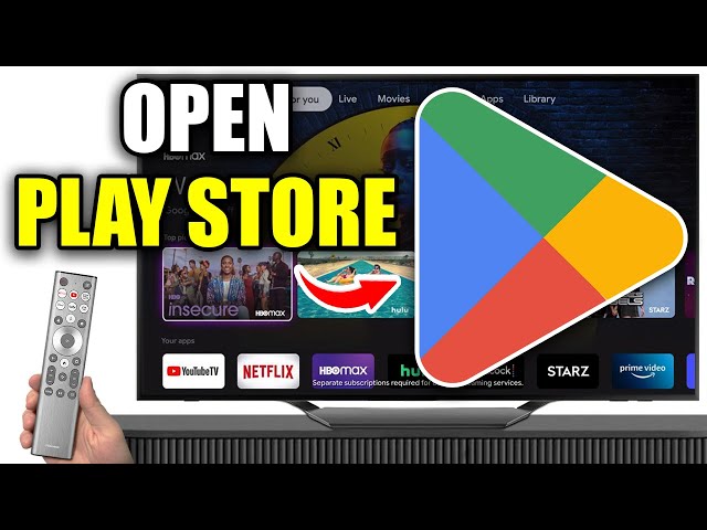 How To Open Google Play Store On Google TV - Easy Guide