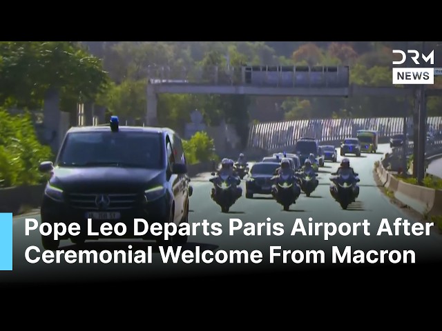 JUST IN: Pope Leo Departs Paris Airport After Ceremonial Welcome From Macron | AK1B