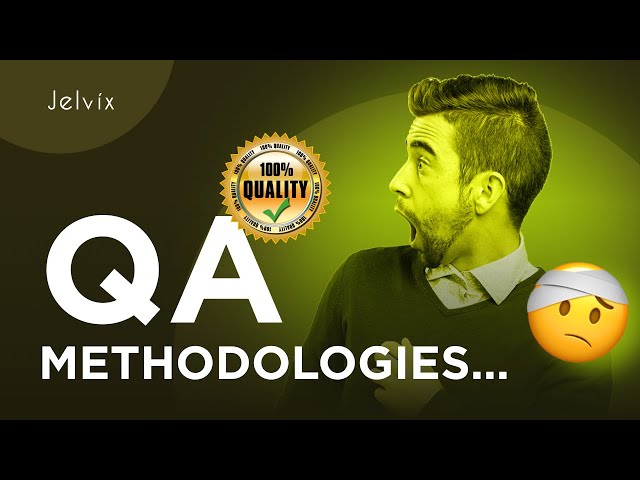 QA METHODOLOGIES | ROLE OF QA IN SOFTWARE DEVELOPMENT METHODOLOGIES
