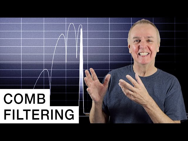 What is comb filtering? What does it sound like?