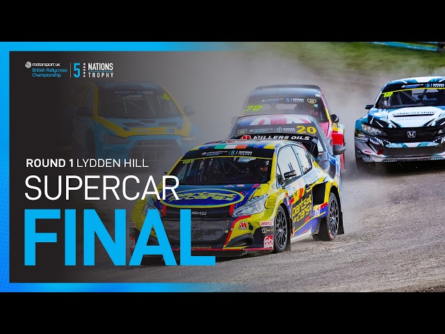 Supercar Final | Round 1 Lydden Hill | 2026 5 Nations British Rallycross