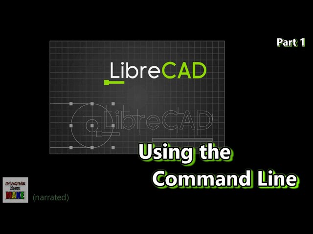 97. LibreCAD Command line - part 1