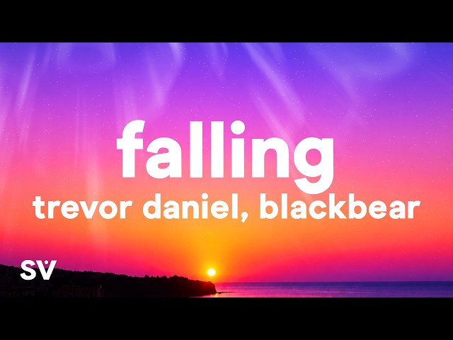 Trevor Daniel - Falling (Remix) (Lyrics) ft. blackbear