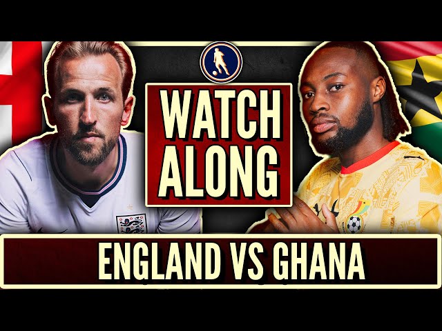 England vs Ghana Live Watchalong! | 2026 World Cup Group L