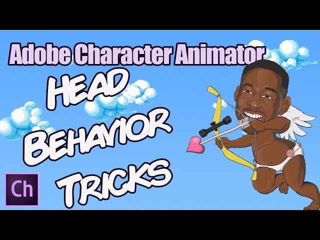 Adobe Character Animator Head Behavior Tricks