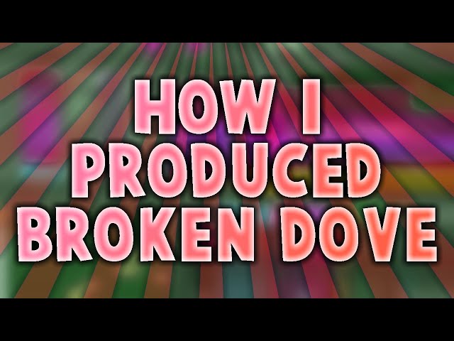 How I Made the Beat "BROKEN DOVE" By SymphonyOne