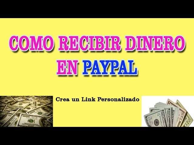 Como recibir dinero en Paypal 2023 facil