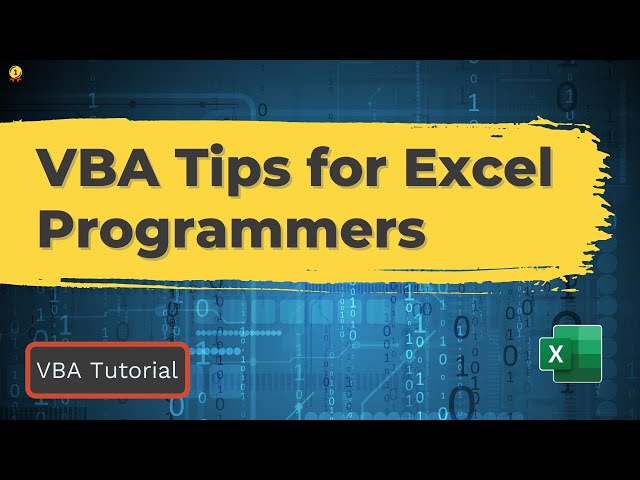 5 VBA Tips for Aspiring Excel Programmers