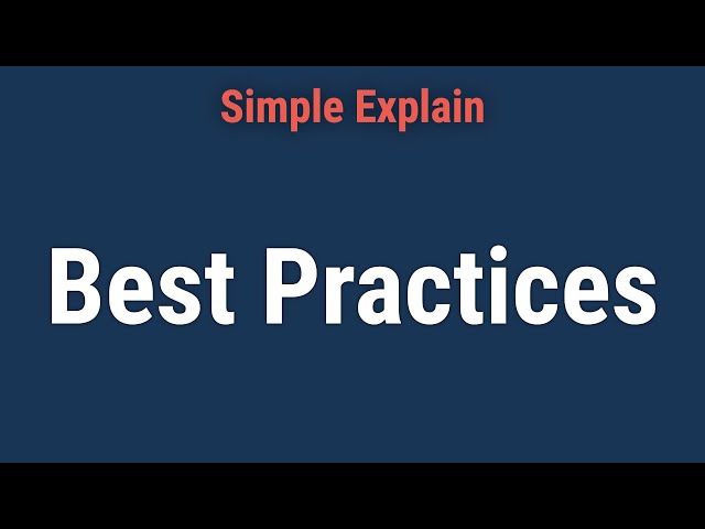 What Are Best Practices?