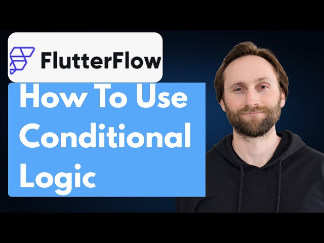 How to Use Conditional Logic in FlutterFlow [2026 Guide]