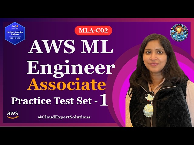 AWS Machine Learning Engineer Associate Practice Test Set 1 | 20 Exam Questions | MLA-C02 2026